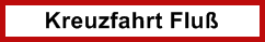 Kreuzfahrt Flu�